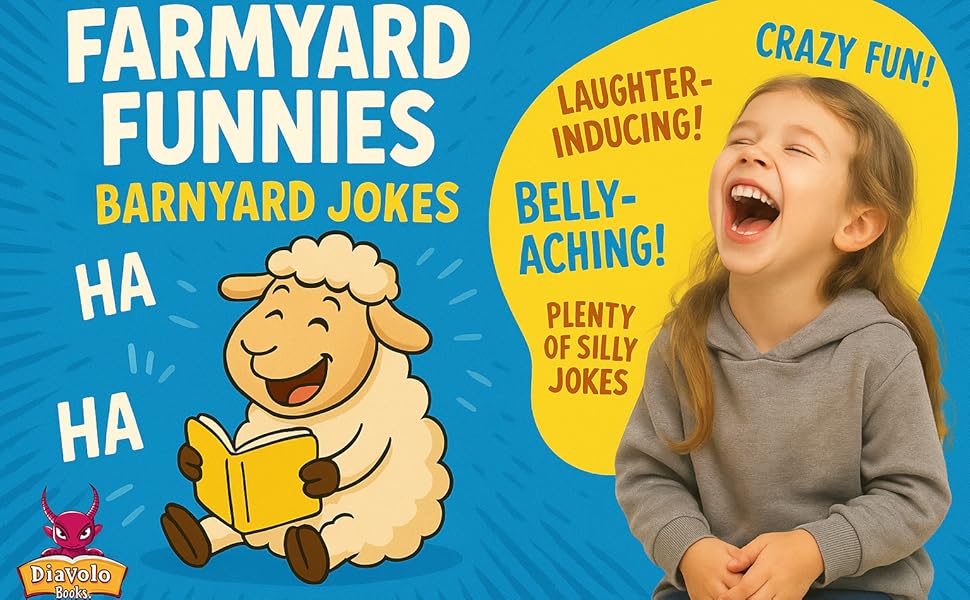 Farmyard Funnies: Silly Barnyard Jokes for Kids