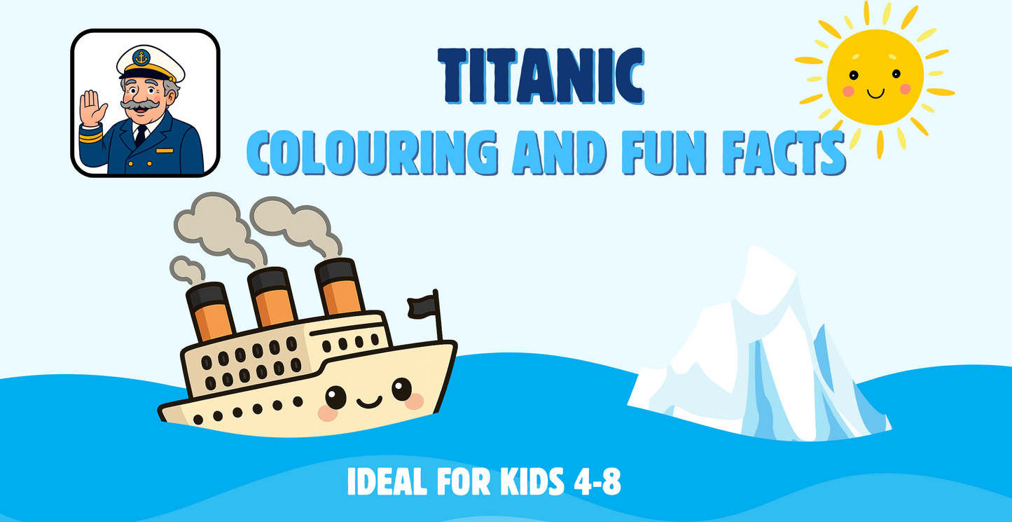 Titanic Coloring & Activity Book for Kids Ages 4-8: Fun Titanic Ship, Ocean Adventures, and History Facts to Color & Learn