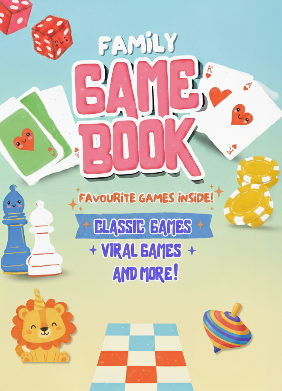 Family Game Book for Kids Ages 5–12 – Classic, Viral & Silly Games for Families, Parents & Siblings