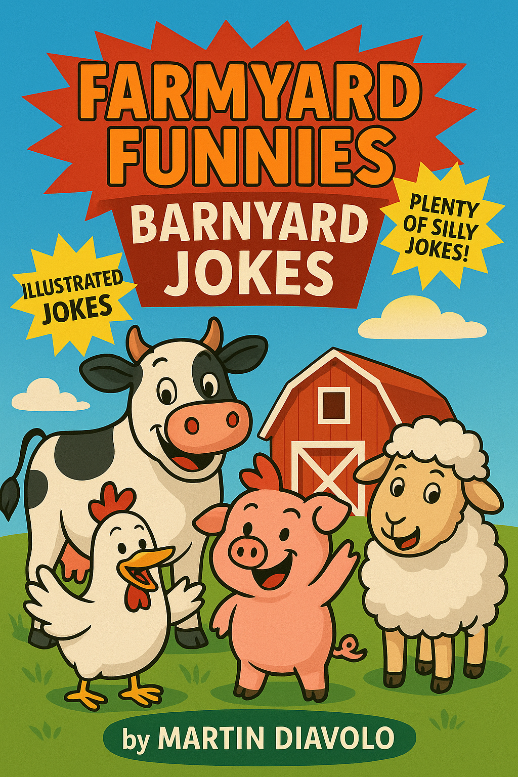 Farmyard Funnies: Silly Barnyard Jokes for Kids