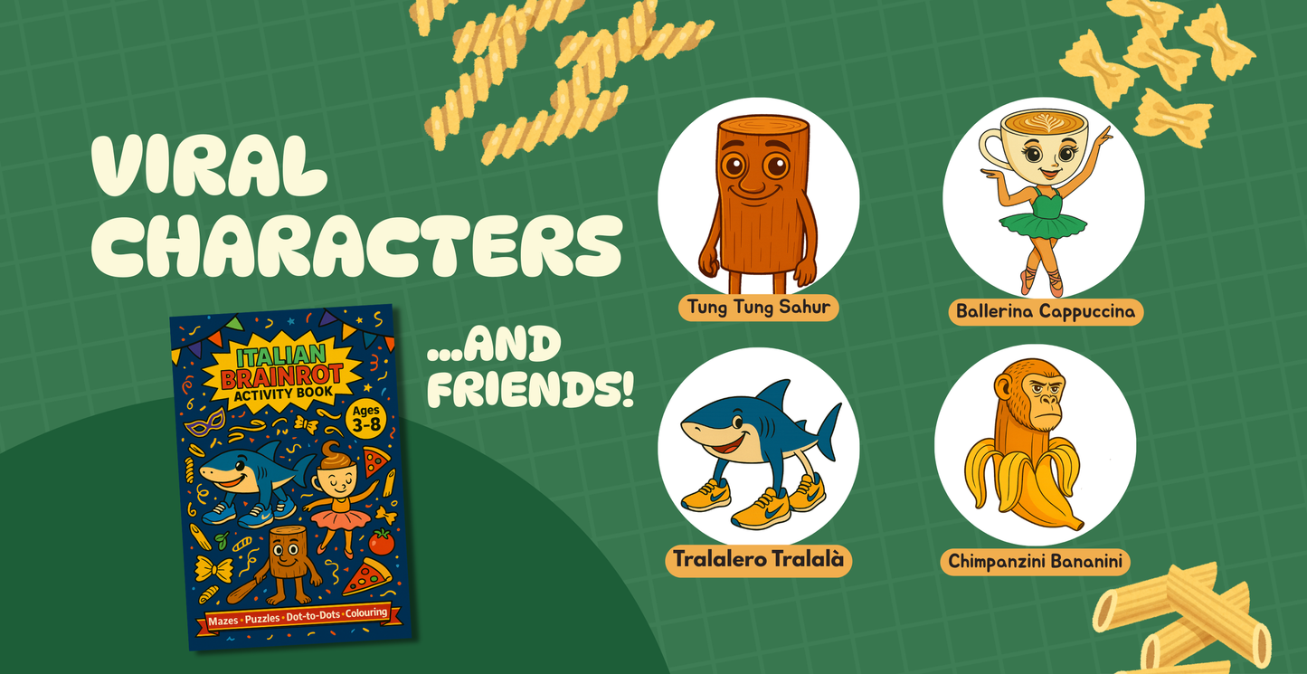 Italian Brainrot: Silly Italian Activity Book for Kids (Ages 3–8) – Mazes, Matching, Counting & More: Tralalero Tralala, Tung Tung Tung Sahur, ... & More Wacky Italian Friends for Kids