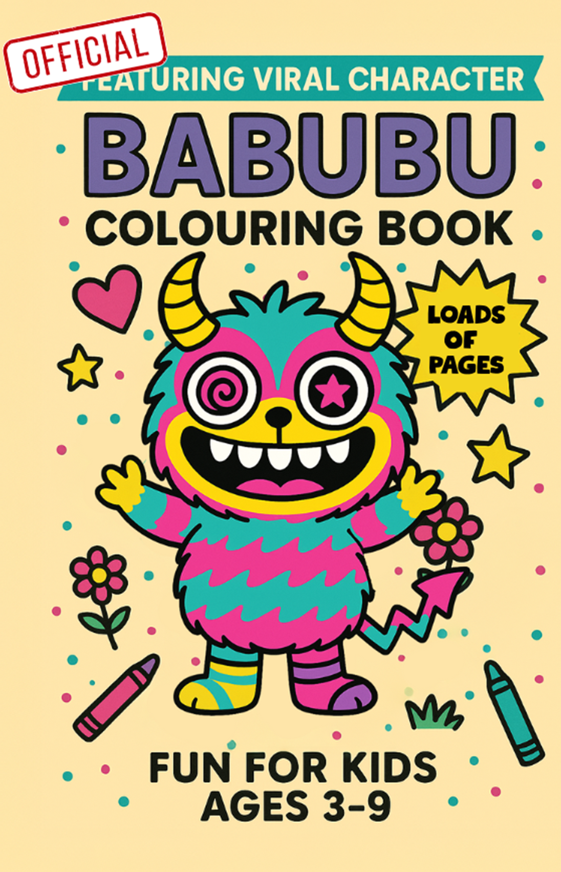Babubu Coloring Book for Kids Ages 3-9: Cute & Silly Creature Adventures, Fun Activity & Creativity Workbook for Boys, Girls & Toddlers